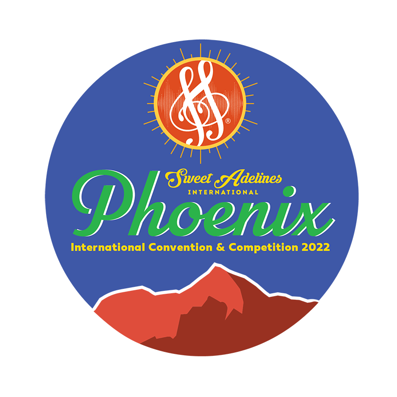 Sweet Adelines International - 2022 Convention and Competition, Phoenix, AZ